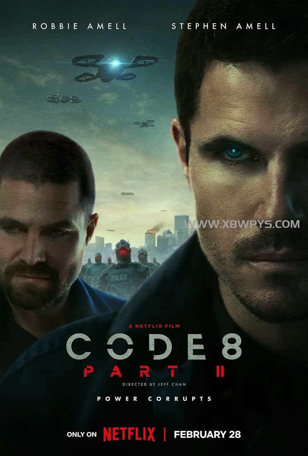 8号警报2 Code 8: Part II (20...