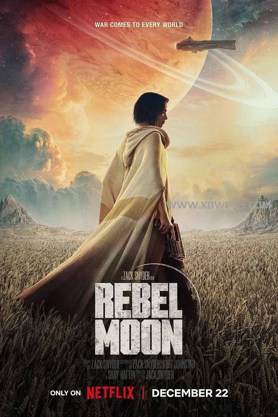 月球叛军：火之女 Rebel Moon: A Child of Fire (2023)中文字幕1080p