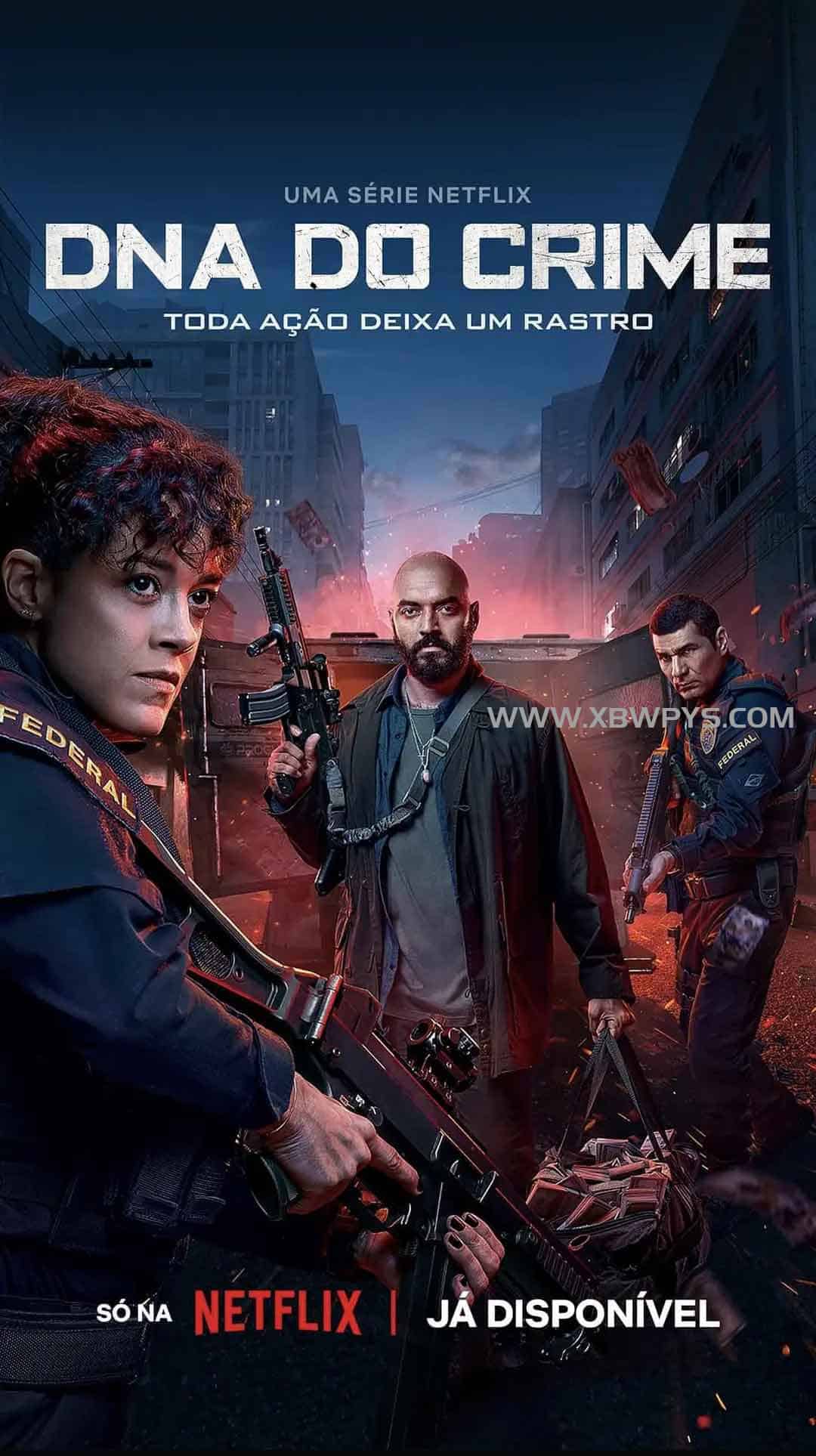 罪孽深种 DNA do Crime (2023)中文字幕1080p