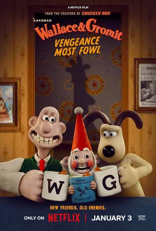 超级无敌掌门狗：企鹅的复仇 Wallace & Gromit: Vengeance Most Fowl (2024)